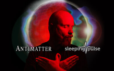 MICK MOSS An Electric Evening Of:  ANTIMATTER & SLEEPING PULSE
